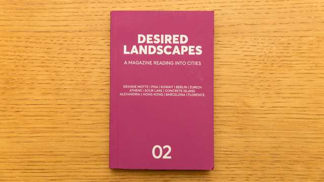 ‘Desired Landscapes’