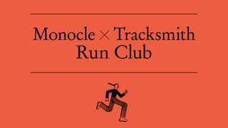 Monocle x Tracksmith Run Club