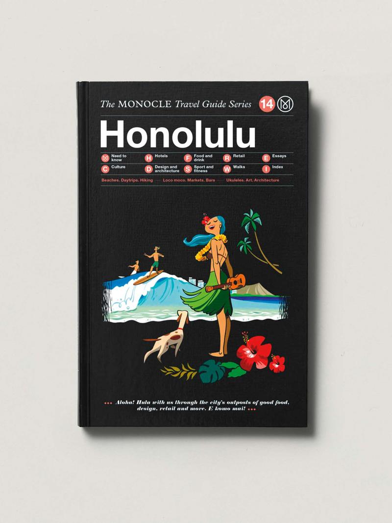 The Monocle Travel Guide to Honolulu: The Monocle Travel Guide