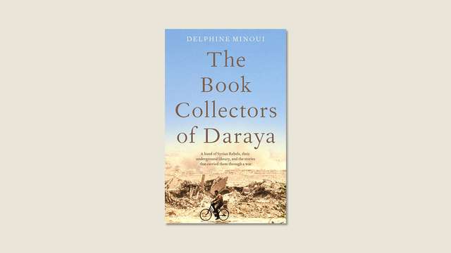‘The Book Collectors of Daraya’