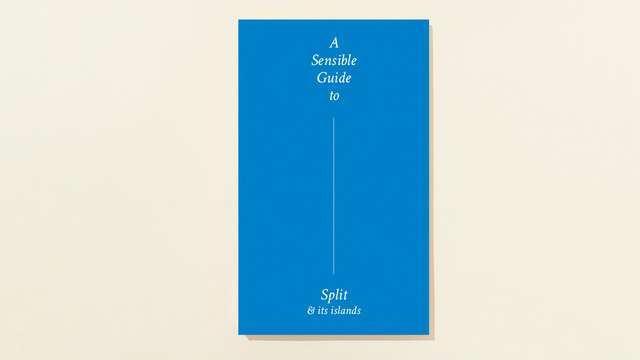 Jasmina Knezović tells us about her new travel guide, ‘A Sensible Guide to Split and Its Islands’.