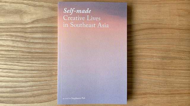 ‘Self-made: Creative Lives in Southeast Asia’ 