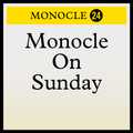 Cover art for Monocle on Sunday