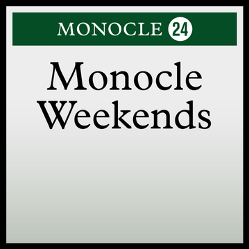 Monocle Weekends