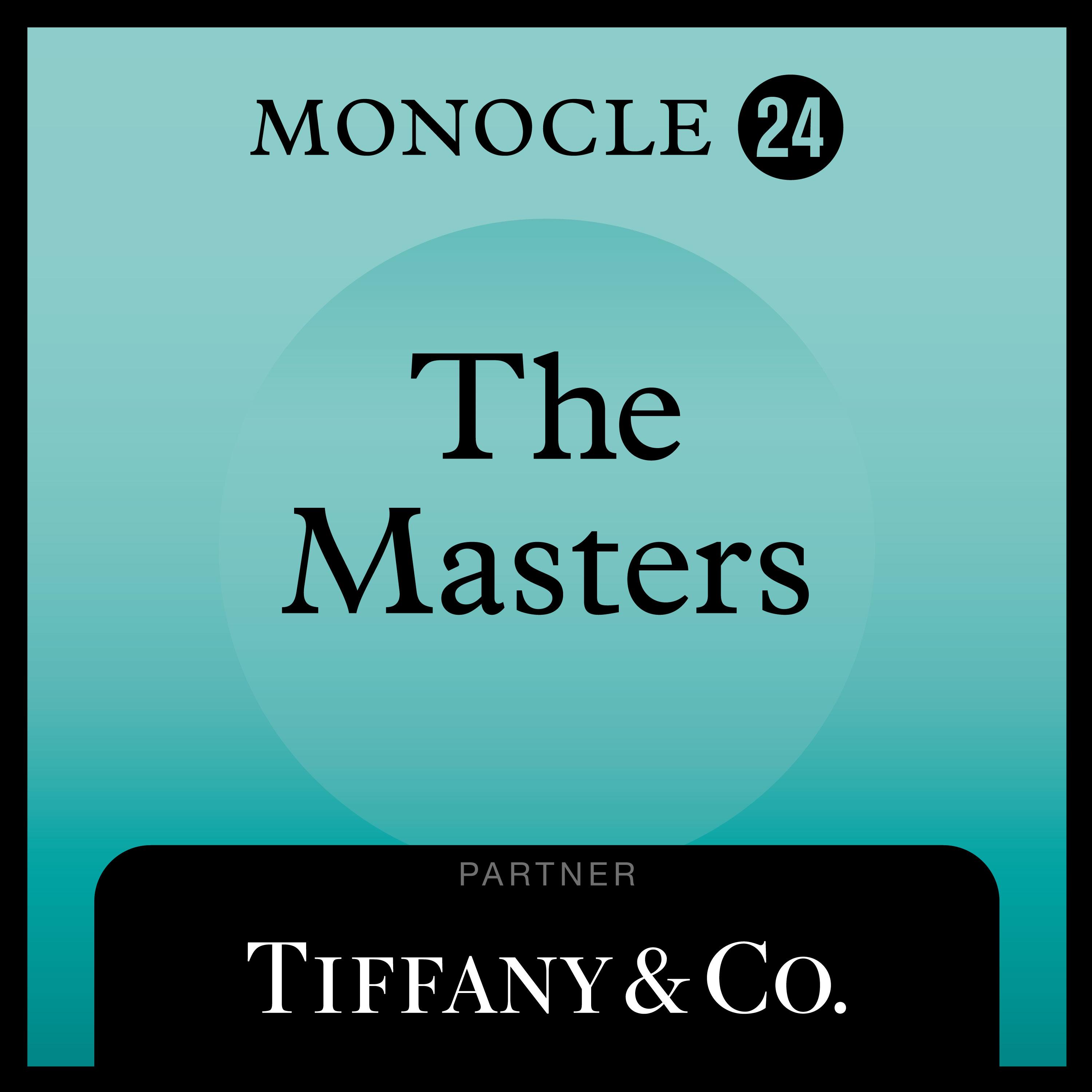 Monocle 24: The Masters