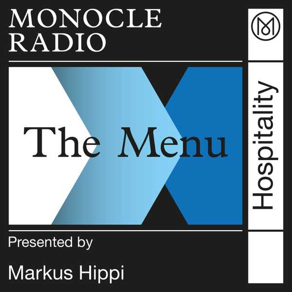 The Menu - Monocle Radio