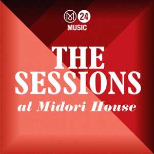 Cover art for The Sessions at Midori House